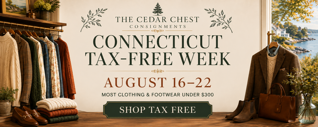 Connecticut Tax Free Week Is Here — Shop Clothing Tax Free at The Cedar Chest